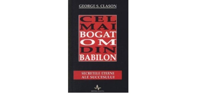 Lectură pentru copii: “Cel mai bogat om din Babilon”, de George S. Clason